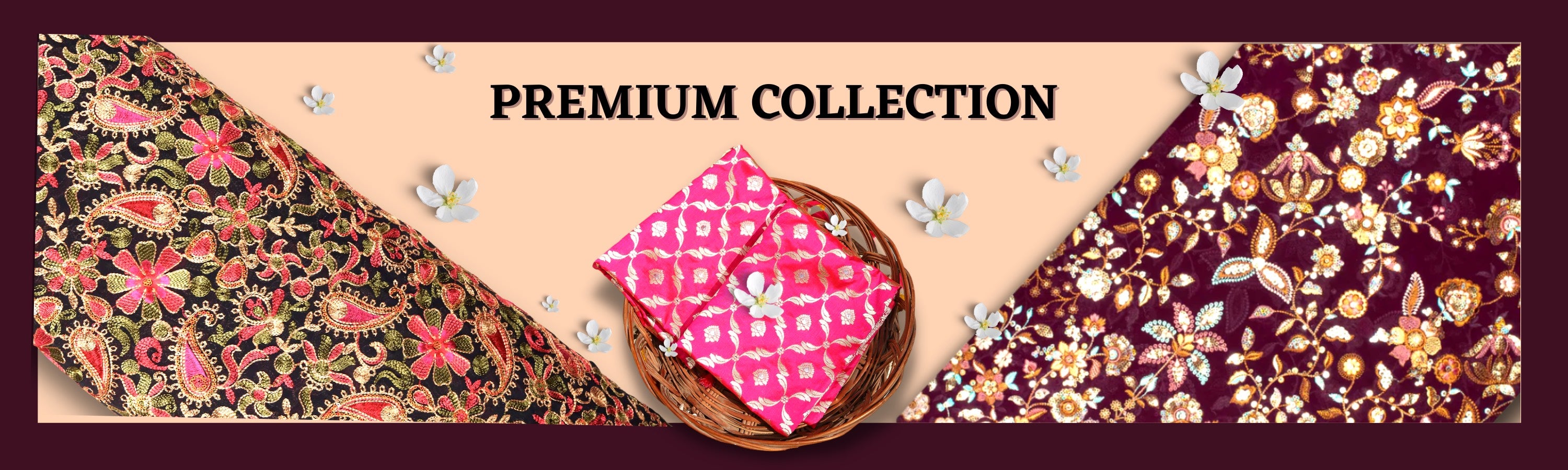Premium Fabrics